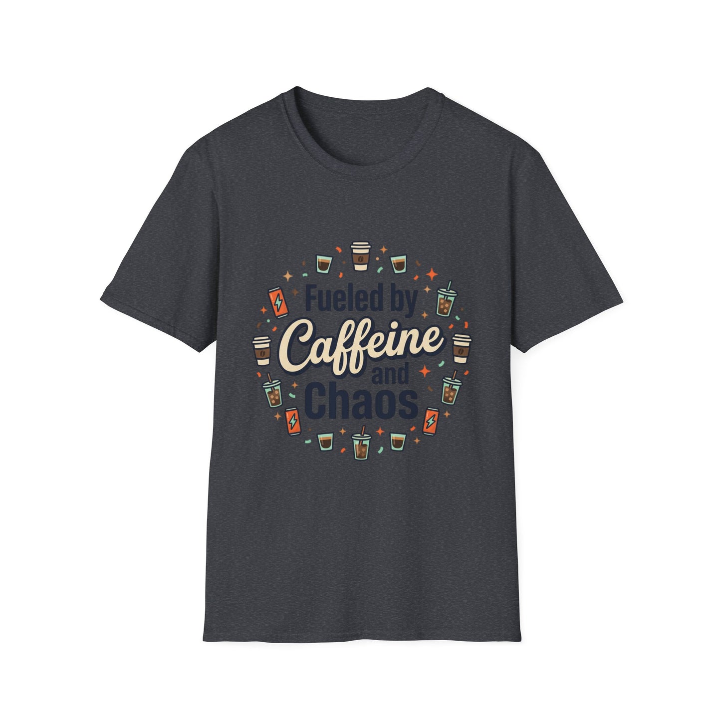 Fueled by Caffeine and Chaos Tee