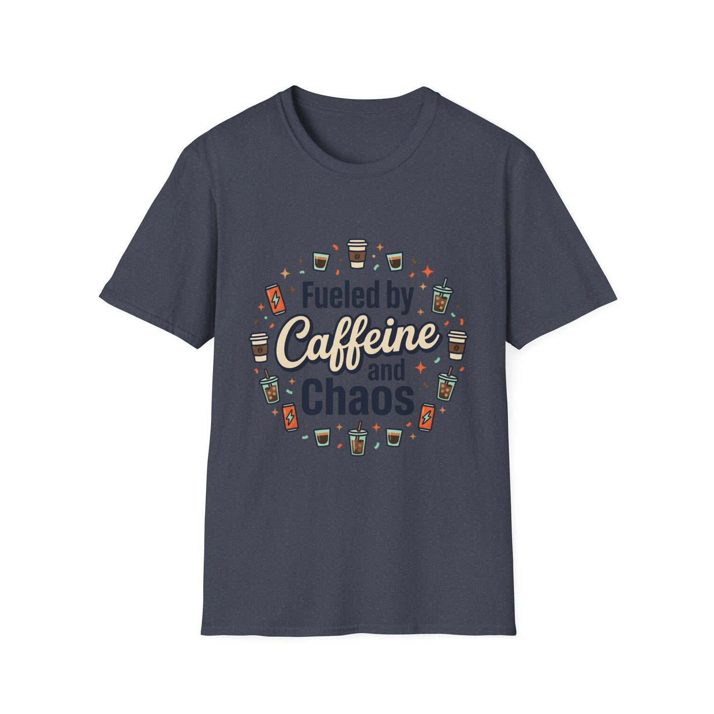 Fueled by Caffeine and Chaos Tee