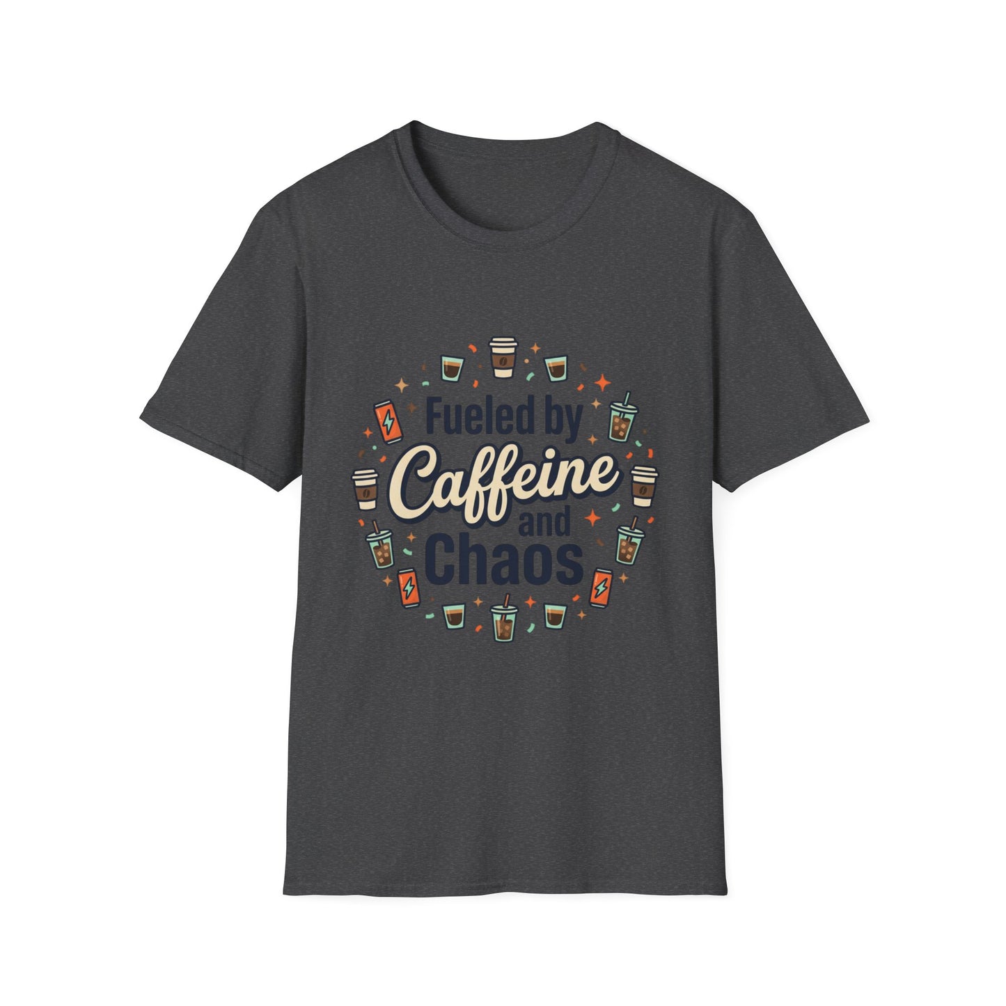 Fueled by Caffeine and Chaos Tee
