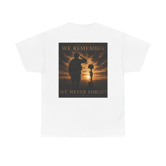 We Remember We Never Forget Tee