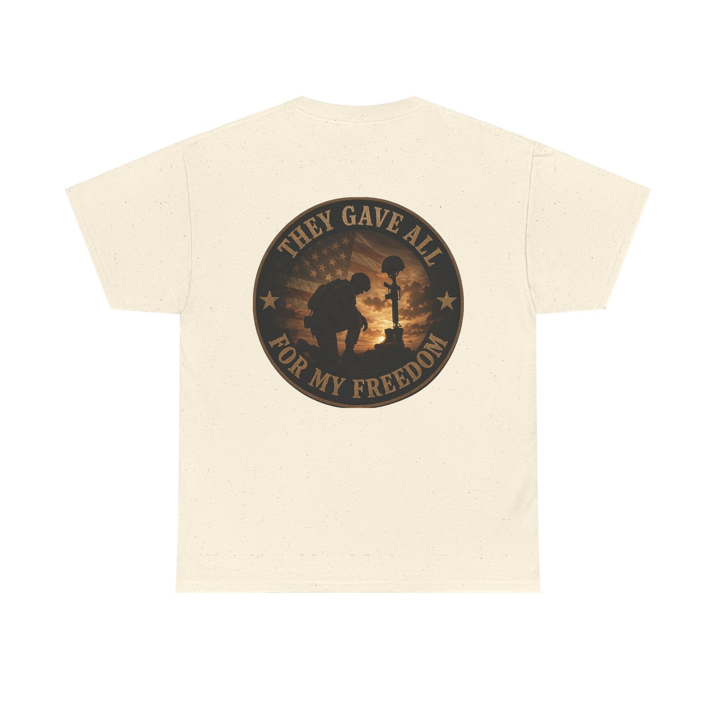 They Gave All for My Freedom Tee