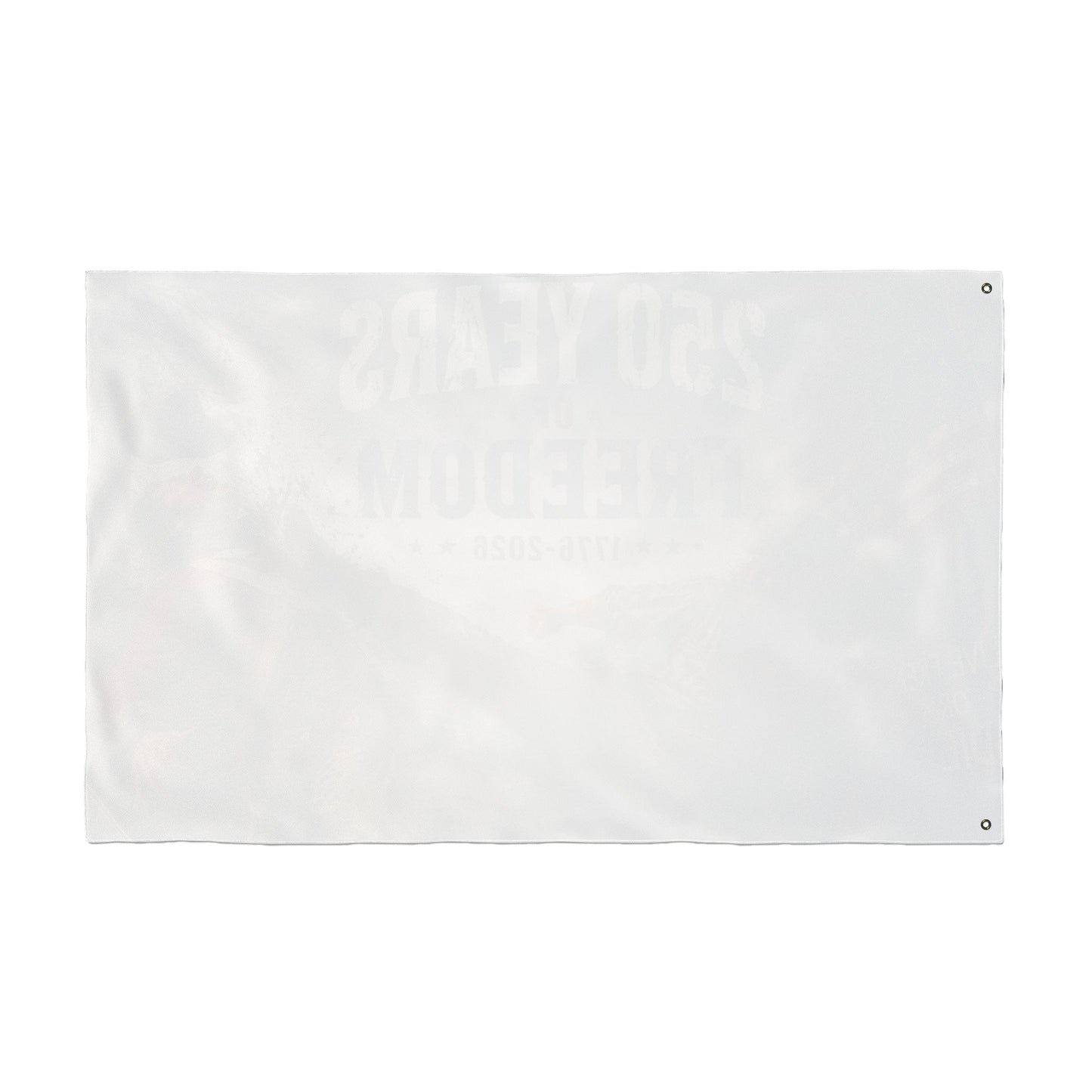 250 Years of Freedom Double-Sided Flag — 1776-2026 Patriotic Outdoor Banner