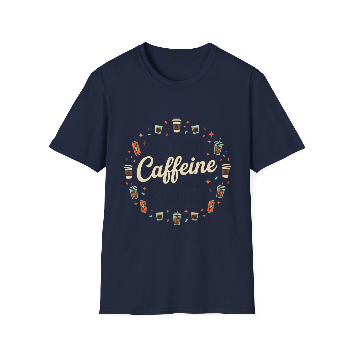 Fueled by Caffeine and Chaos Tee