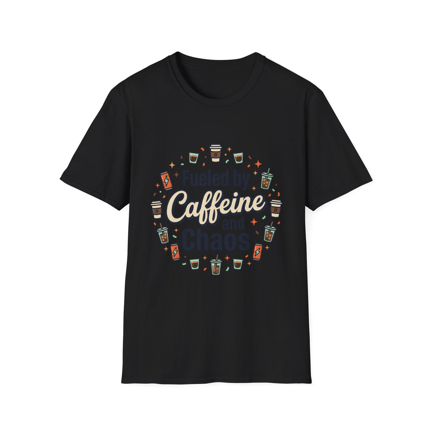 Fueled by Caffeine and Chaos Tee