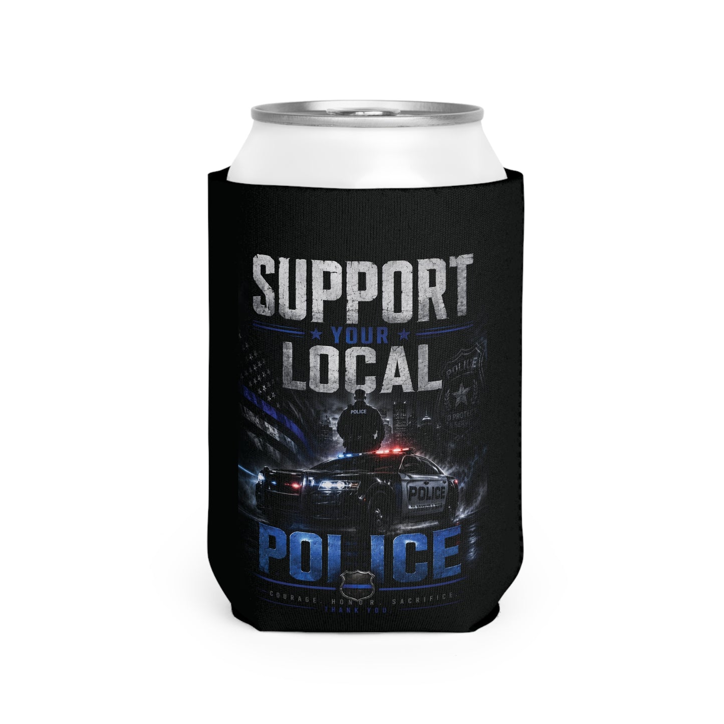 Support Your Local Police Can Cooler Sleeve