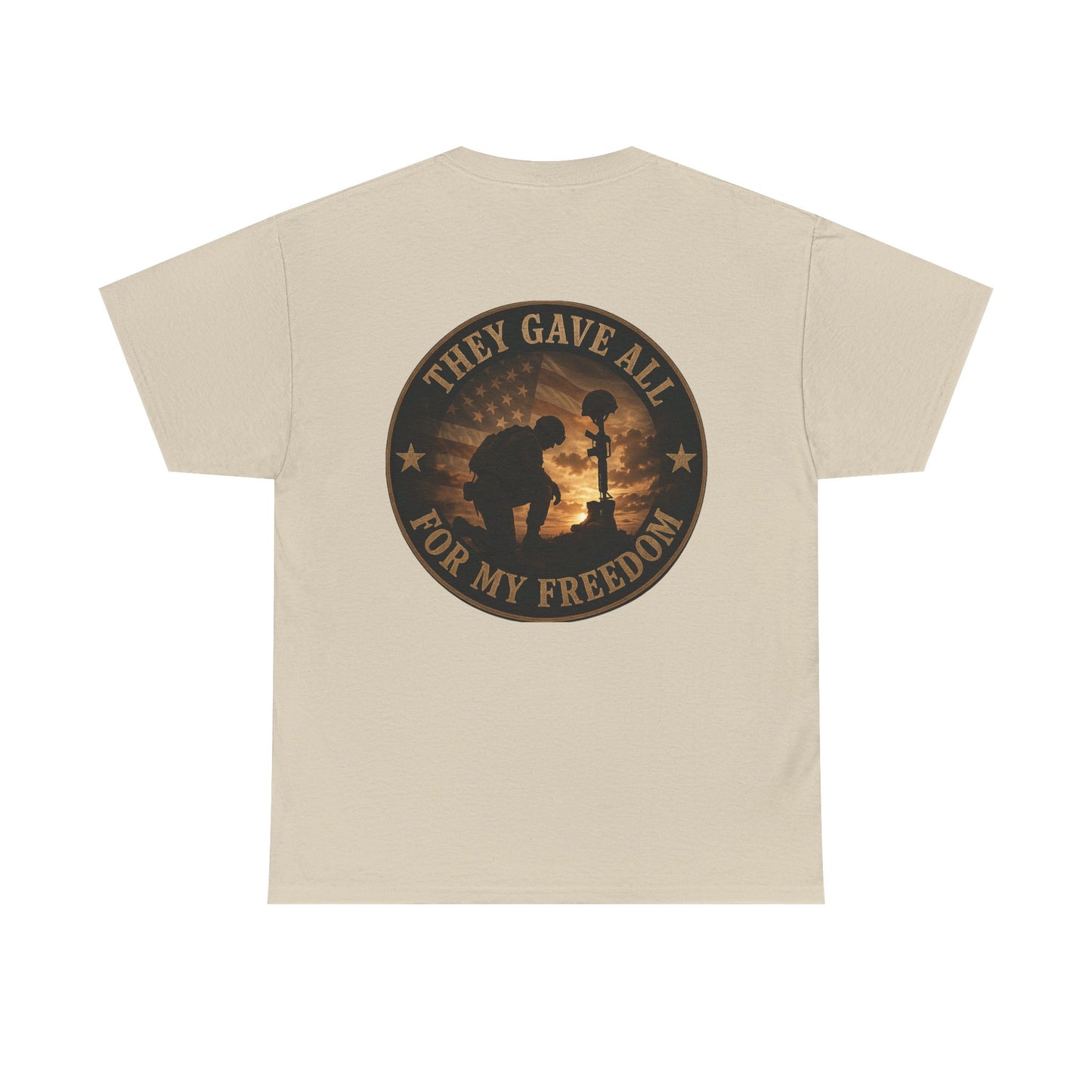 They Gave All for My Freedom Tee
