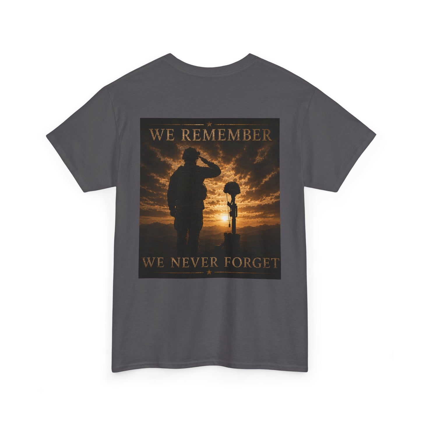 We Remember We Never Forget Tee
