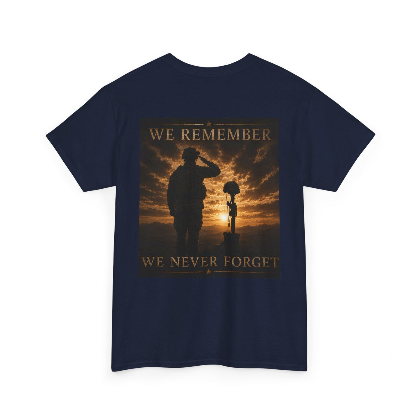 We Remember We Never Forget Tee