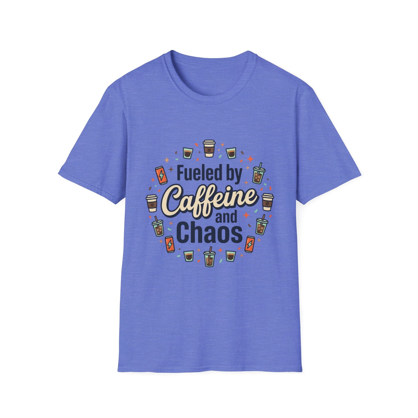 Fueled by Caffeine and Chaos Tee