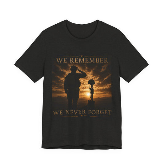 We Remember We Never Forget Memorial T-Shirt