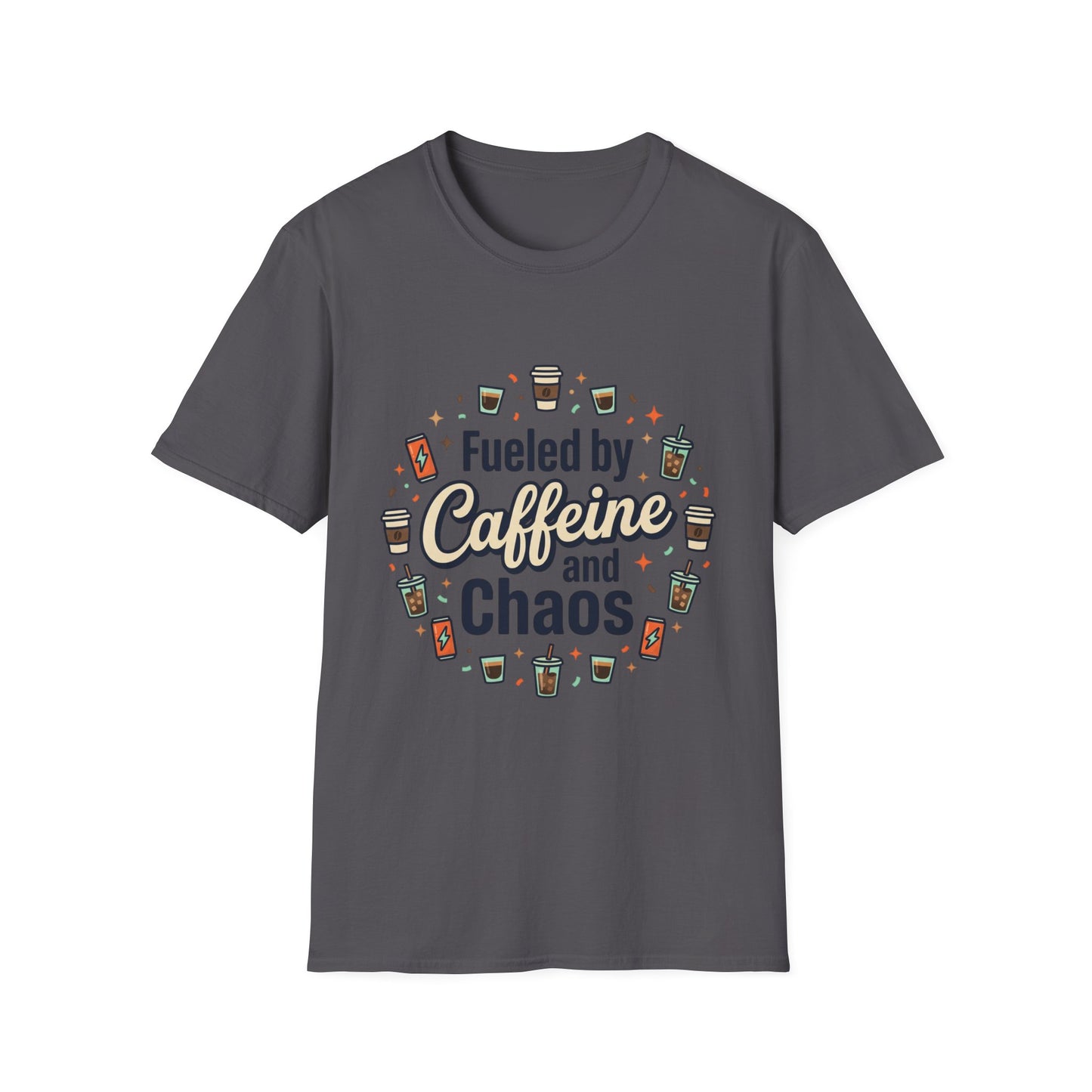 Fueled by Caffeine and Chaos Tee