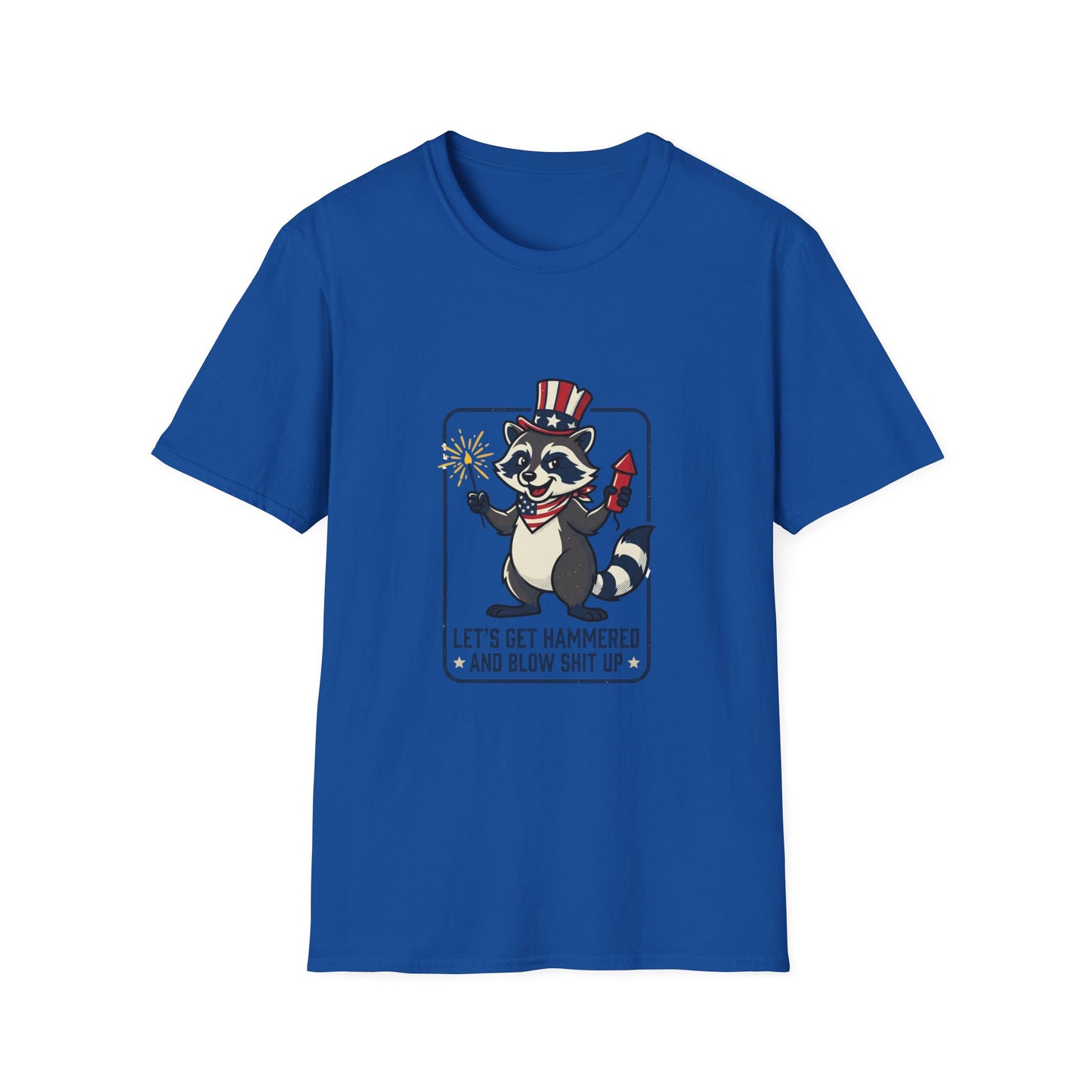 Patriotic Raccoon T‑Shirt — 'Let’s Get Hammered and Blow Shit Up' Fourth of July Tee