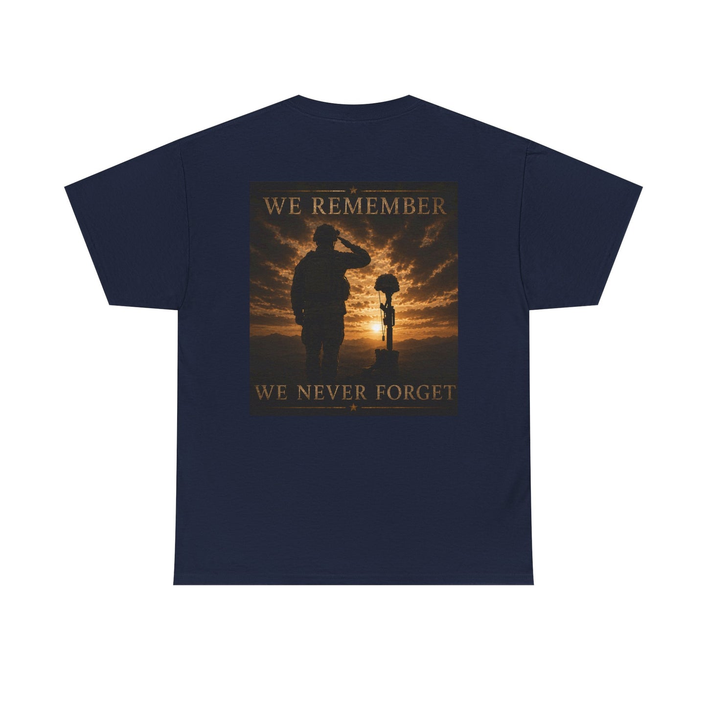 We Remember We Never Forget Tee